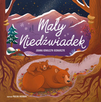 Mały Niedźwiadek - Kowalczyk-Bednarczyk Joanna - książka