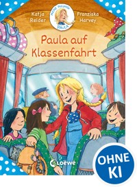 Meine Freundin Paula - Paula auf Klassenfahrt - Katja Reider - ebook