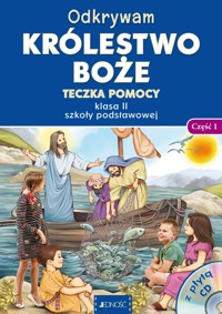 Religia. Odkrywam królestwo Boże. Szkoła podstawowa klasa 2. Teczka pomocy. Część 1 - Elżbieta Kondrak, ks. Krzysztof Mielnicki - książka
