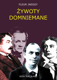 Żywoty domniemane - Jaeggy Fleur - książka