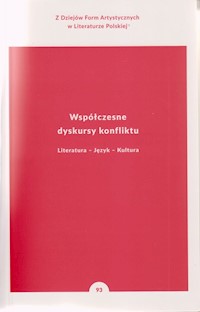 Współczesne dyskursy konfliktu - Bolecki Włodzimierz, Soliński Wojciech, Gorczyński Maciej - książka