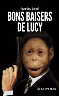 Bons baisers de Lucy - Jean-Luc Siegel - ebook