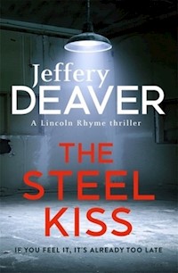 The Steel Kiss - Jeffery Deaver - książka