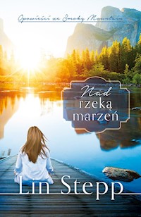 Nad rzeką marzeń - Lin Stepp - książka