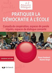 Pratiquer la démocratie à l'école - Bruno Humbeeck - ebook