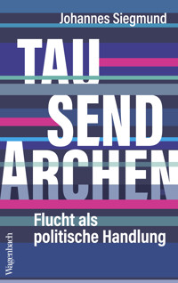 Tausend Archen - Johannes Siegmund - ebook