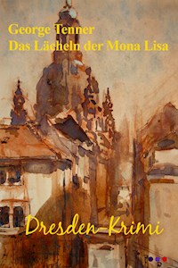 Das Lächeln der Mona Lisa - George Tenner - ebook