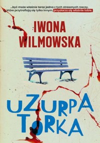Uzurpatorka - Iwona Wilmowska - ebook + audiobook + książka