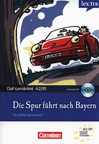 Die Spur führt nach Bayern  + CD - Baumgarten Christian, Borbein Volker - książka