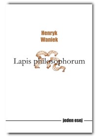 Lapis philosophorum - Henryk Waniek - książka
