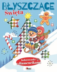 Błyszczące święta. Kolorowanki z diamencikami - zbiorowa praca - książka