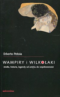 Wampiry i wilkołaki - Petoia Erberto - książka