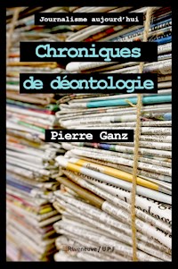Chroniques de déontologie - Pierre Ganz - ebook