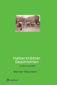 Halberstädter Geschichten - Werner Neumann - ebook