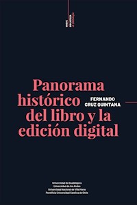 Panorama histórico del libro y la edición digital - Fernando Cruz Quintana - ebook