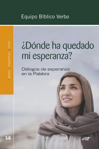 ¿Dónde ha quedado mi esperanza? - Equipo Bíblico Verbo - ebook