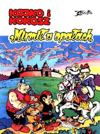 Kajko i Kokosz Mirmił w opałach - Christa Janusz - książka