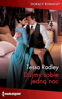 Dajmy sobie jedną noc (Gorący Romans) - Tessa Radley - ebook