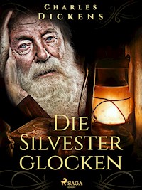 Die Silvesterglocken - Dickens Charles - ebook