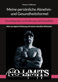 Meine persönliche Abnehm- und Gesundheitsformel - Thomas Böhmann - ebook