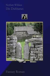 Die Dubharan - Norbert Wibben - ebook