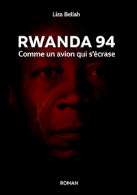 Rwanda 94 - Liza Bellah - ebook