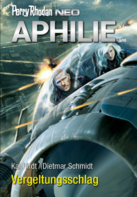 Perry Rhodan Neo 314: Vergeltungsschlag -  Kai Hirdt - ebook