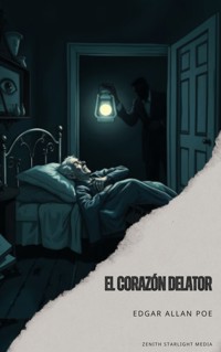 El corazón delator - Edgar Allan Poe - ebook