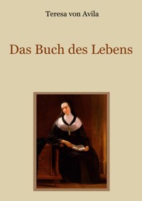 Das Buch des Lebens - Teresa von Avila - ebook