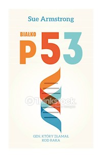 Białko p53 - Sue Armstrong - książka