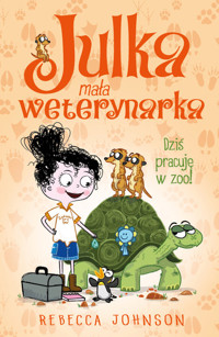 Julka - mała weterynarka Tom 6 Dziś pracuję w zoo! - Johnson Rebecca - książka