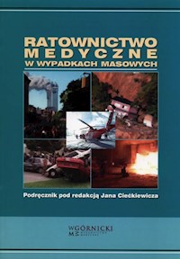 Ratownictwo medyczne w wypadkach masowych - Ciećkiewicz Jan - książka