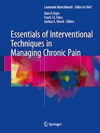 Essentials of Interventional Techniques in Managing Chronic Pain -  - ebook