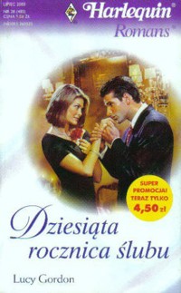 Dziesiąta rocznica ślubu - Lucy Gordon - ebook
