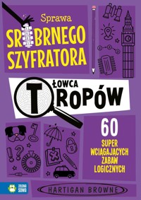 Łowca tropów. Sprawa srebrnego szyfratora - Hartigan Browne - książka
