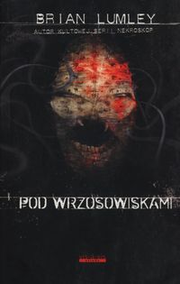 Pod wrzosowiskami - Brian Lumley - książka