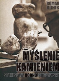 Myślenie kamieniem - Roman Konik - książka