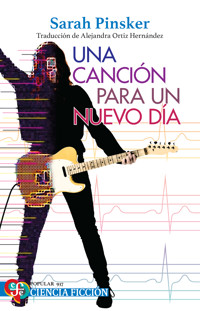 Una canción para un nuevo día - Sarah Pinsker - ebook