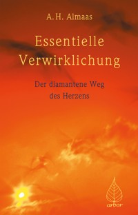 Essentielle Verwirklichung - A. H. Almaas - ebook