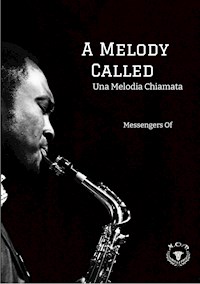 A Melody Called Africa - Et al Messengers Of Peace - ebook