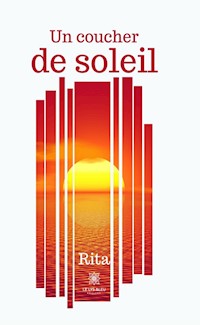 Un coucher de soleil - Rita - ebook