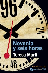 Noventa y seis horas - Teresa Martí - ebook