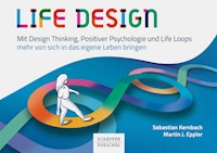 Life Design - Sebastian Kernbach - ebook