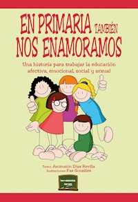 En primaria también nos enamoramos - Ascensión Revilla Díaz - ebook