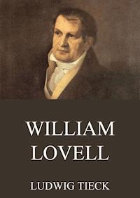 William Lovell - Ludwig Tieck - ebook