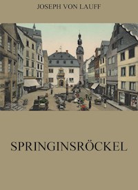 Springinsröckel - Joseph von Lauff - ebook