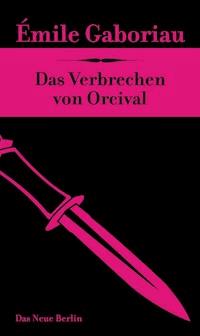 Das Verbrechen von Orcival - Gaboriau Emile - ebook