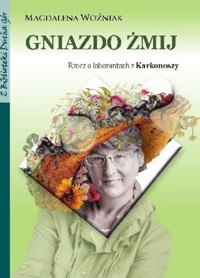 Gniazdo żmij - Woźniak Magdalena - audiobook