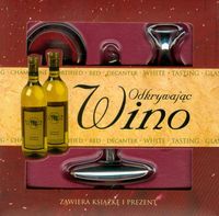 Zestaw prezentowy ODKRYWAJĄC WINO -  - książka