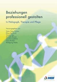 Beziehungen professionell gestalten -  - ebook